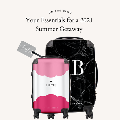 Your Essentials for a 2021 Summer Getaway