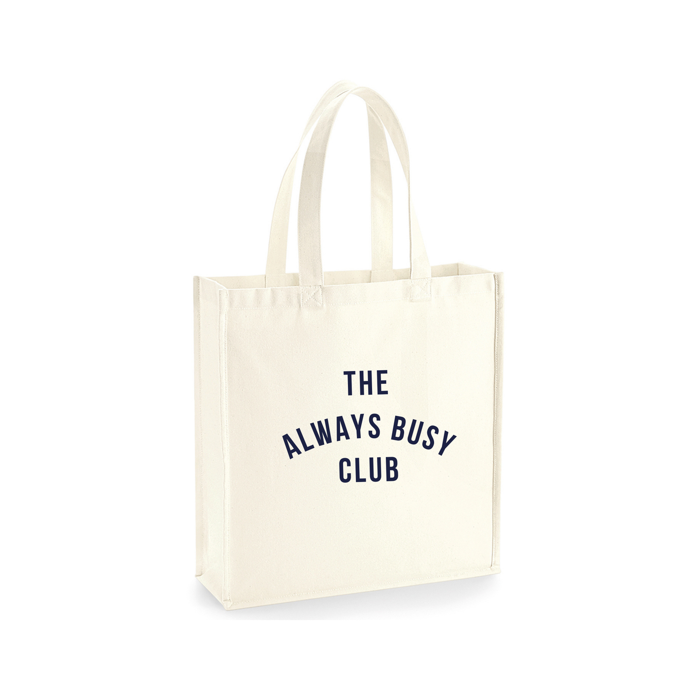 The Always Busy Club Tote Bag