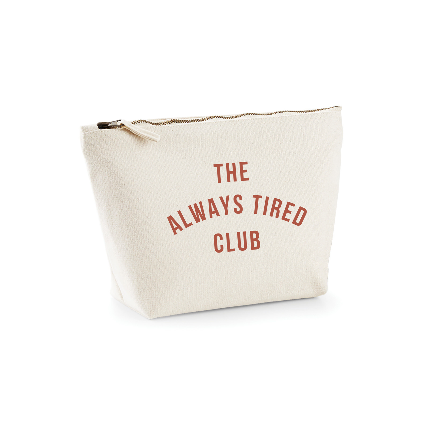 The Always Tired Club Pouch