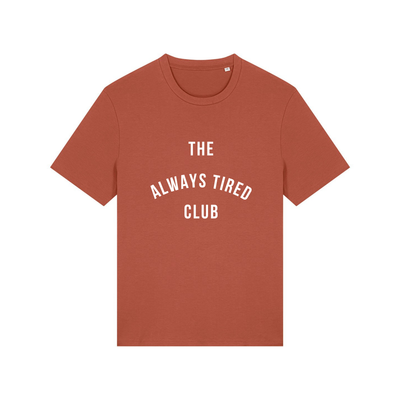 The Always Tired Club T-Shirt