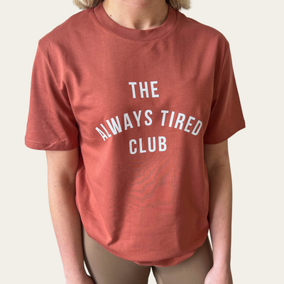 The Always Tired Club T-Shirt