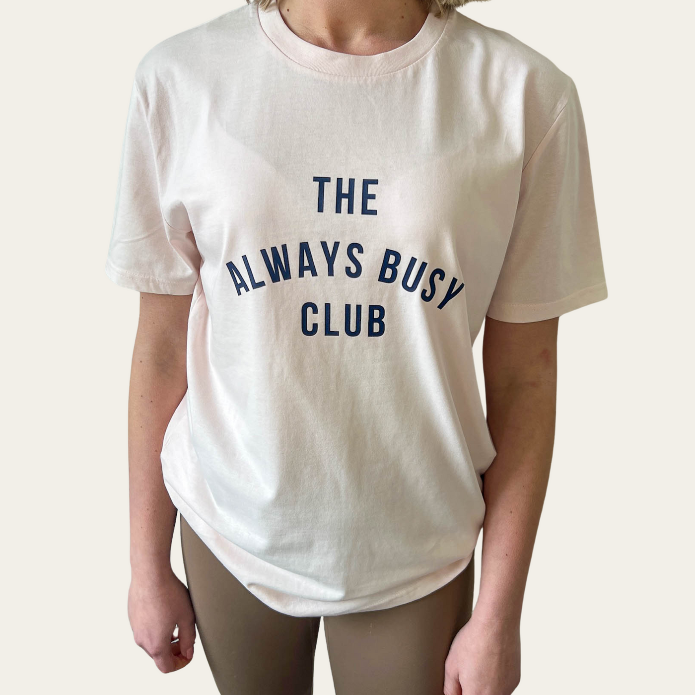 The Always Busy Club T-Shirt