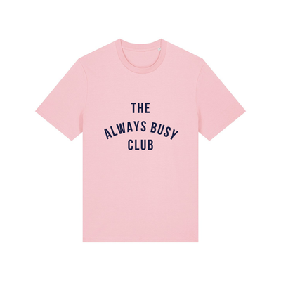 The Always Busy Club T-Shirt